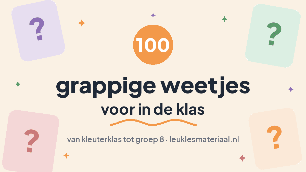 100 grappige weetjes voor in de klas